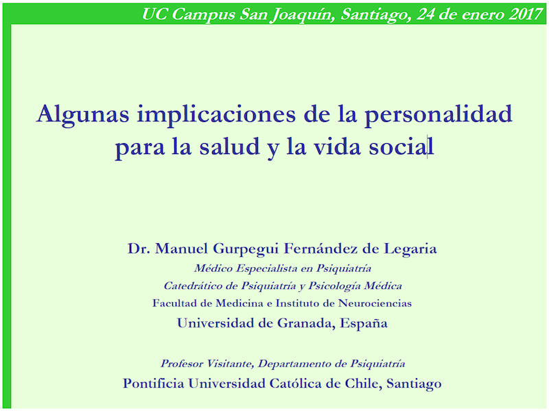 Profesor Manuel Gurpegui: Algunas implicaciones de la personalidad para la salud y la vida social.