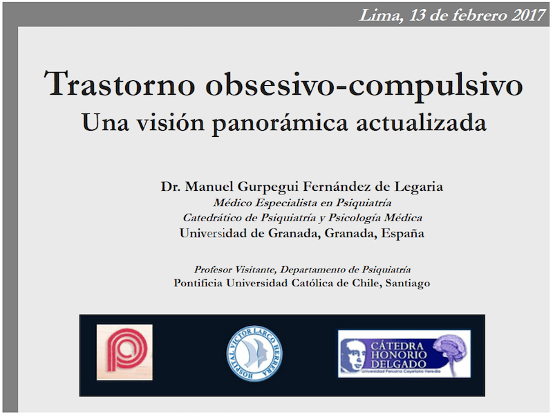 Profesor Manuel Gurpegui: Trastorno obsesivo-compulsivo: una visión panorámica actualizada.